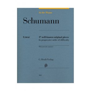 At The Piano - Schumann: 17 Well-Known Original Pieces