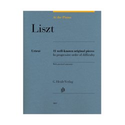 At The Piano - Liszt 11 Well-Known Original Pieces