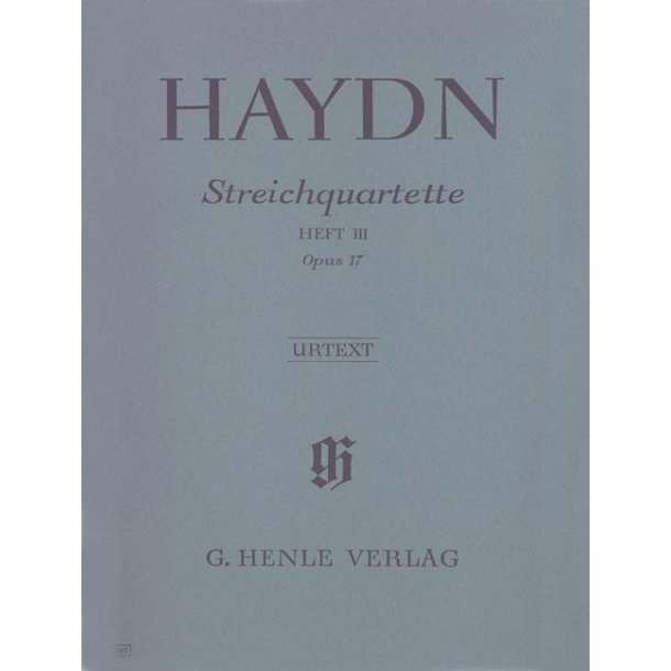 Franz Joseph Haydn: String Quartets Volume III, op. 17