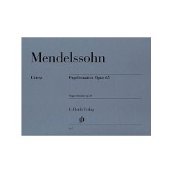 Felix Mendelssohn: Organ Sonatas Op.65