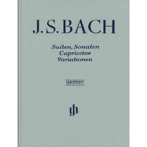 Johann Sebastian Bach: Suites, Sonatas, Capriccios, Variations (Henle Urtext Edition)