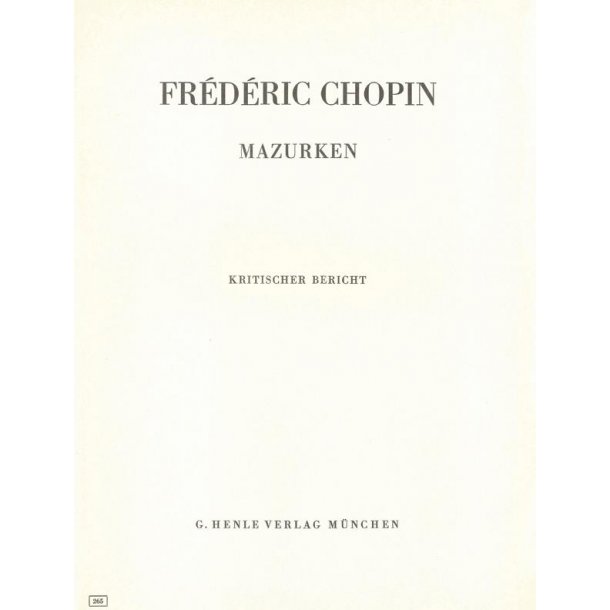 Frederic Chopin: Mazurken - Kritischer Bericht