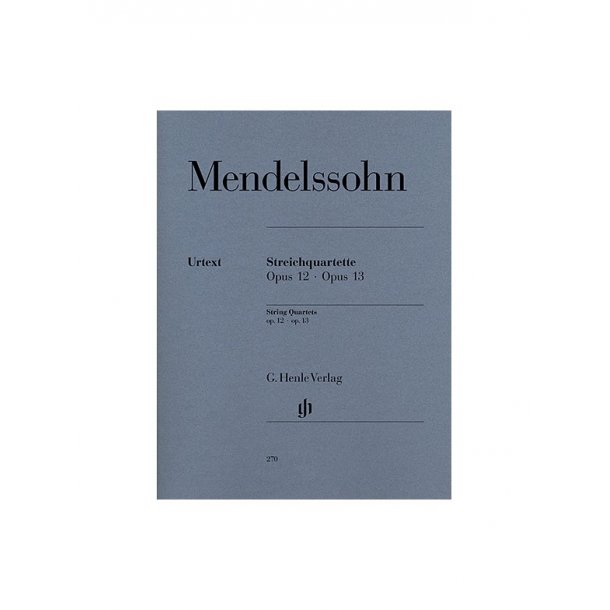 Felix Mendelssohn: String Quartets Op.12/13