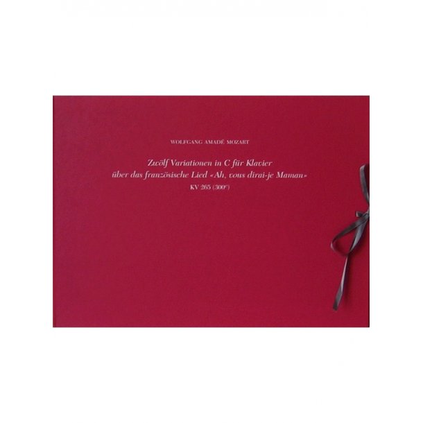 Wolfgang Amadeus Mozart: 12 Variations on "Ah, vous dirai-je Maman" KV 265 (300e)