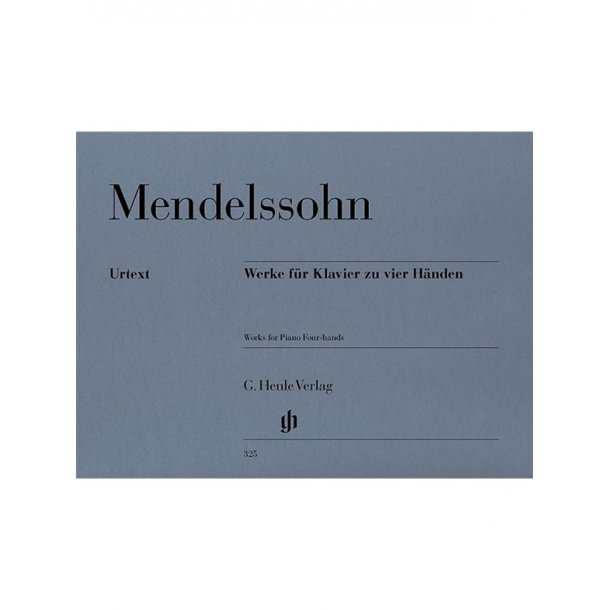 Felix Mendelssohn: Works For Piano Four-Hands