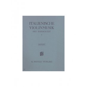 Italian Violin Music Of The Baroque Era Volume 1