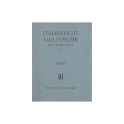 Italian Violin Music of the Baroque Era Volume II
