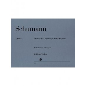 Robert Schumann: Works for Organ or Pedal Piano