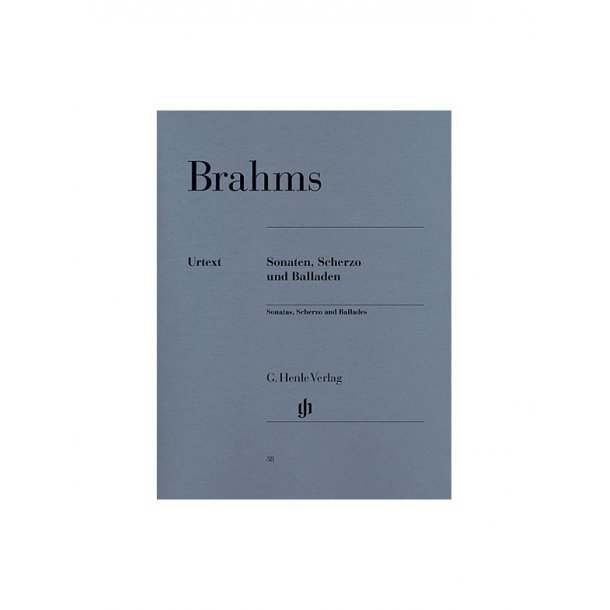Johannes Brahms: Sonatas, Scherzo And Ballades (Urtext Edition)