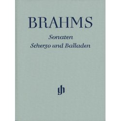 Johannes Brahms: Sonatas, Scherzo and Ballades