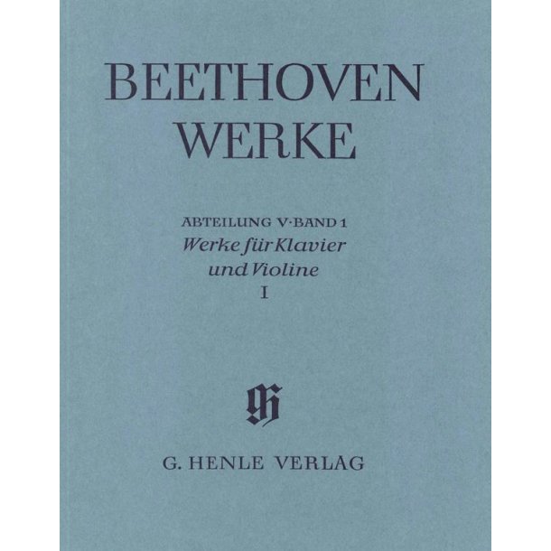 Ludwig van Beethoven: Works for Piano and Violin, Volume I