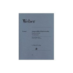 Carl Maria von Weber: Selected Piano Works (Concert Pieces, Variations)