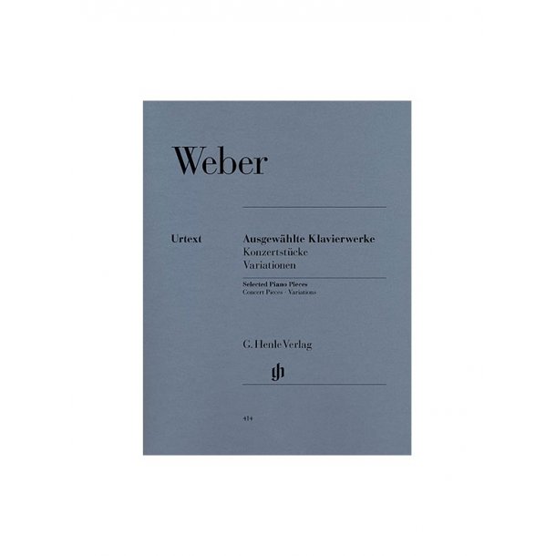 Carl Maria von Weber: Selected Piano Works (Concert Pieces, Variations)