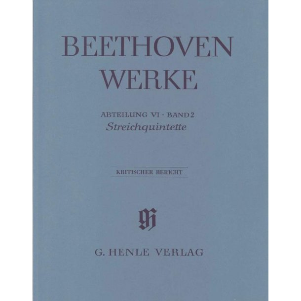 Ludwig Van Beethoven: String Quintets - Critical Report