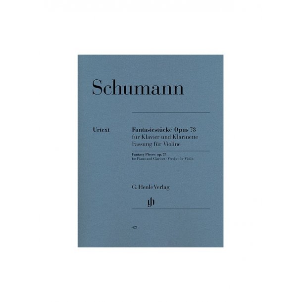 Robert Schumann: Fantasy Pieces for Piano and Clarinet (or Violin or Violoncello) op. 73 (version for Violin)