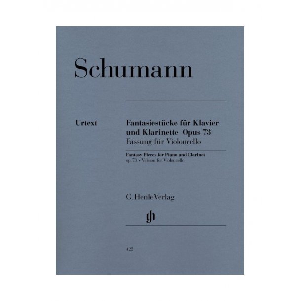 Robert Schumann: Fantasy Pieces For Piano And Clarinet Op.73 (Version For Cello)