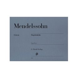 Felix Mendelssohn: Orgelstucke (Organ Pieces)