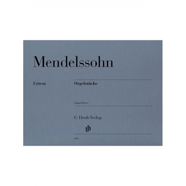 Felix Mendelssohn: Orgelstucke (Organ Pieces)