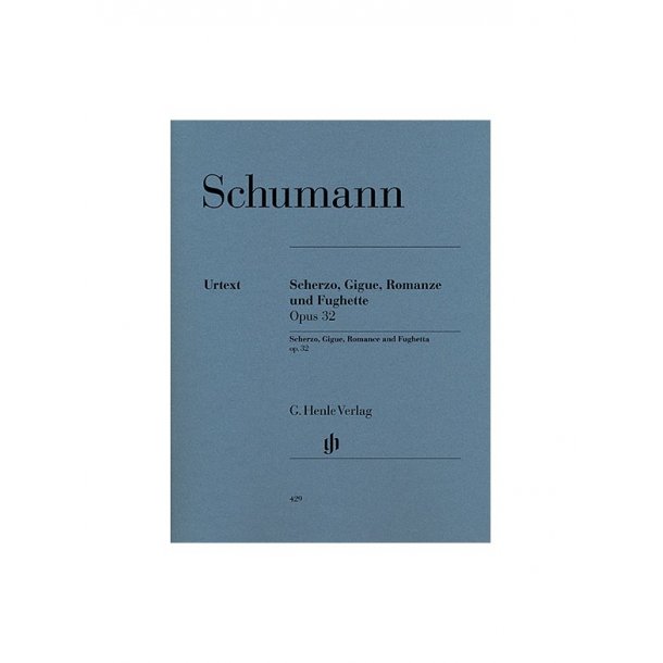 Robert Schumann: Scherzo, Gigue, Romance and Fughetta op. 32