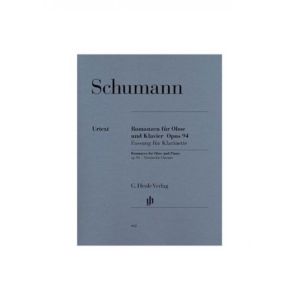 Robert Schumann: Romances For Oboe (Or Violin Or Clarinet) And Piano Op. 94 (Version For Clarinet)