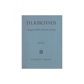 Theodor Kirchner: Selected Piano Works