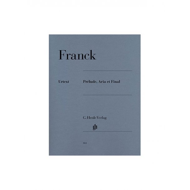Csar Franck: Prlude, Aria et Final