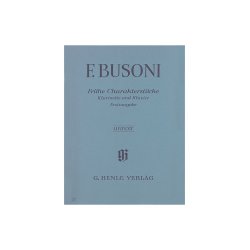 Ferruccio Busoni: Early Character Pieces for Clarinet and Piano (First Edition)