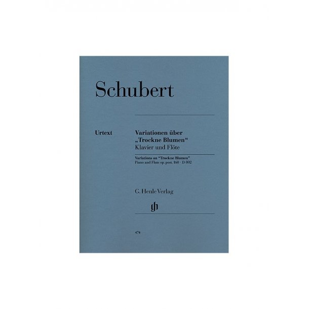 Franz Schubert: Variations On 'Trockne Blumen' D.802 (Urtext Edition)