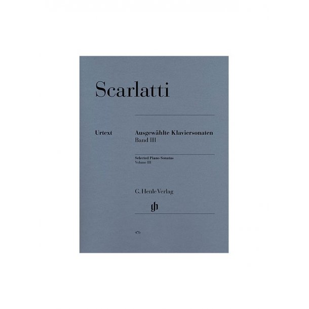 Domenico Scarlatti: Selected Piano Sonatas - Volume III