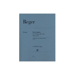 Max Reger: Three Suites for Violoncello Solo Op.131c (Henle Urtext Edition)