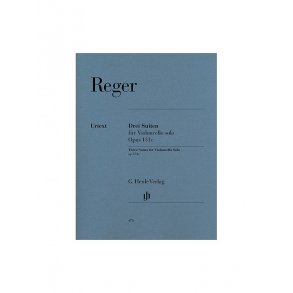 Max Reger: Three Suites for Violoncello Solo Op.131c (Henle Urtext Edition)