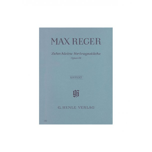 Max Reger: 10 Little Pieces op. 44