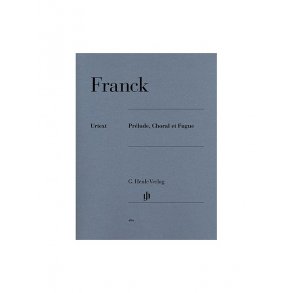 Csar Franck: Prlude, Choral et Fugue (Henle Urtext Edition)