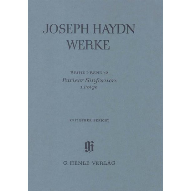 Franz Joseph Haydn: Paris Symphonies Part 1 - Critical Report