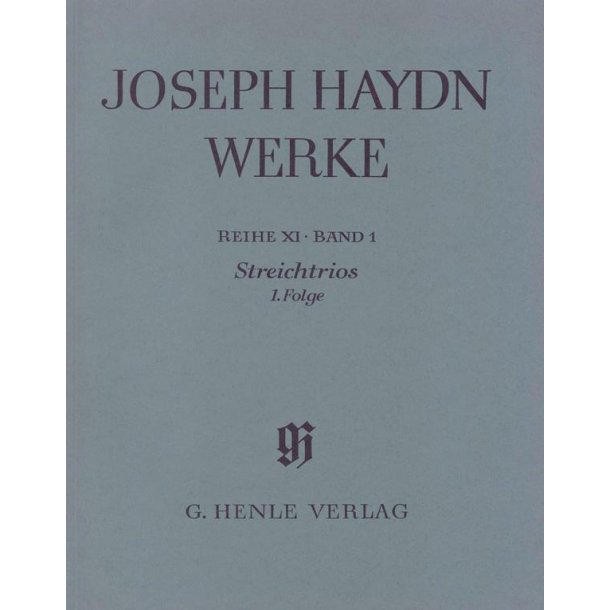 Franz Joseph Haydn: String Trios 1st sequence (with critical report)