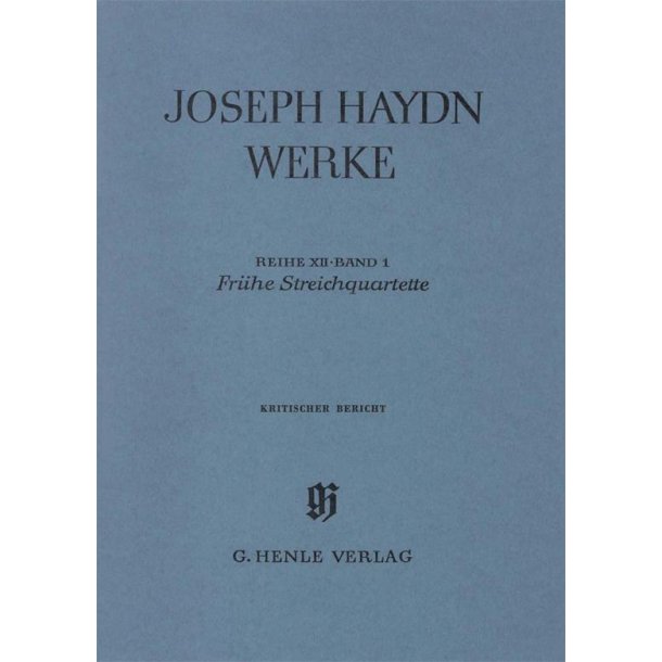 Franz Joseph Haydn: Early String Quartets (Critical Report)