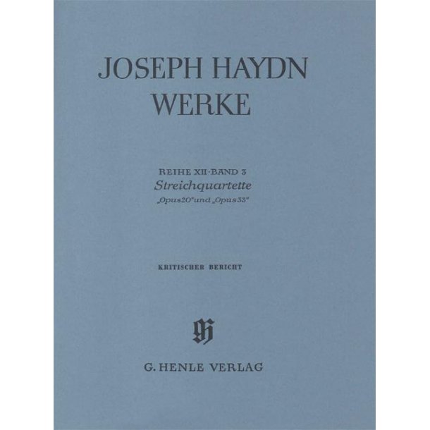 Joseph Haydn: String Quartets Op.20 And Op.33 (Critical Notes)