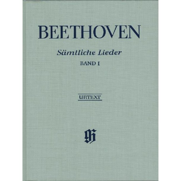 Ludwig Van Beethoven: Samtliche Lieder Band I