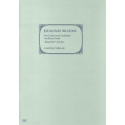 Johannes Brahms: Four Songs with Lyrics by Klaus Groth ("Regenlied-Zyklus"), early versions from "Lieder und Ges&auml;nge" op. 59 (First Edition)