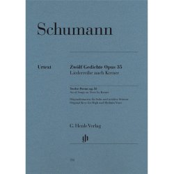 Robert Schumann: Twelve Poems Op. 35, Set Of Songs On Texts By Kerner (High/Medium Voice)