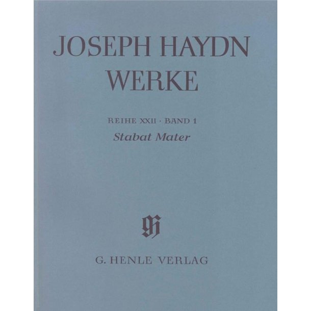 Franz Joseph Haydn: Stabat Mater (with critical report)