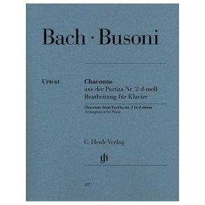 J. S. Bach: Chaconne From Partita No.2 D Minor (Arr. Ferruccio Busoni)