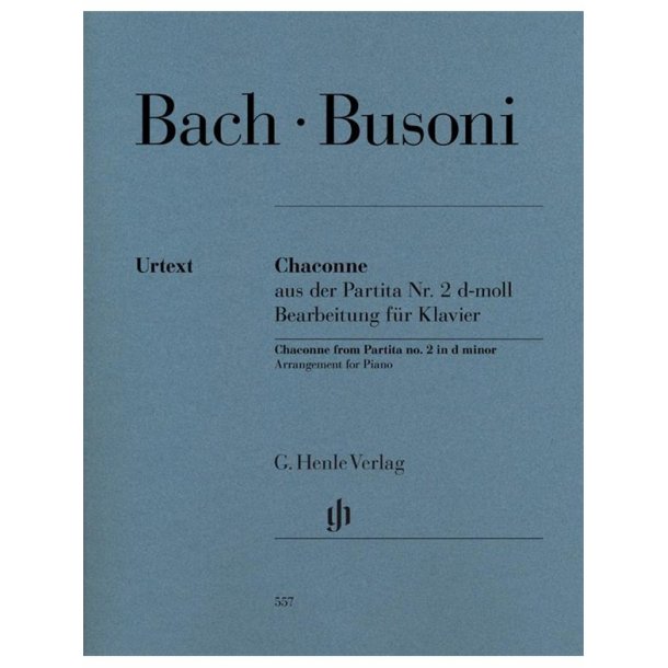J. S. Bach: Chaconne From Partita No.2 D Minor (Arr. Ferruccio Busoni)