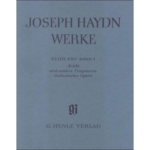 Franz Joseph Haydn: Acide and other fragments of Italian Operas around 1761 till 1763 (with critical report)