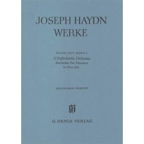 Franz Joseph Haydn: L'Infedeltà Delusa - Burletta Per Musica
