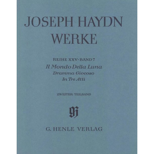 Franz Joseph Haydn: Il Mondo Della Luna - Dramma Giocoso - 2nd and 3rd. act - 2nd part