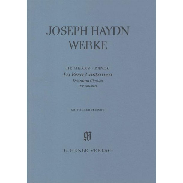 Franz Joseph Haydn: La Vera Costanza - Dramma Giocoso Per Musica