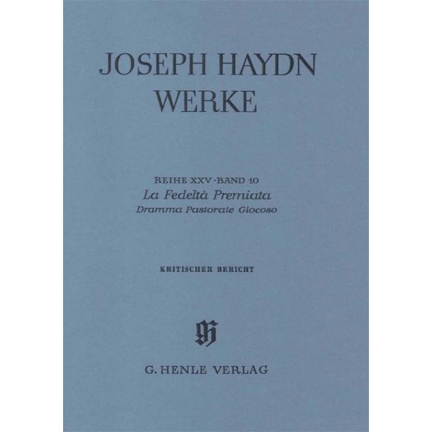 Franz Joseph Haydn: La Fedelt&agrave; Premiata - Dramma Pastorale Giocoso - 2nd part