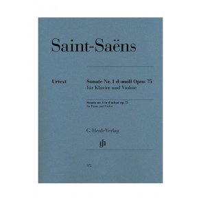 Saint-Saëns: Violin Sonata No. 1 D Minor Op. 75