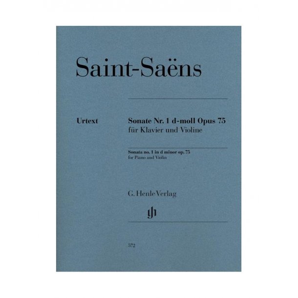 Saint-Sa&euml;ns: Violin Sonata No. 1 D Minor Op. 75